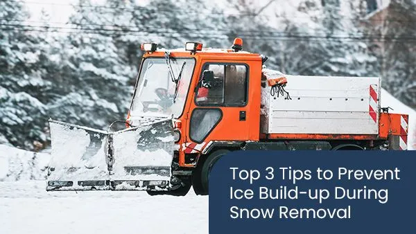 Top-3-Tips-to-Prevent-Ice-Build-up-During-Snow-Removal-With-text-1920w